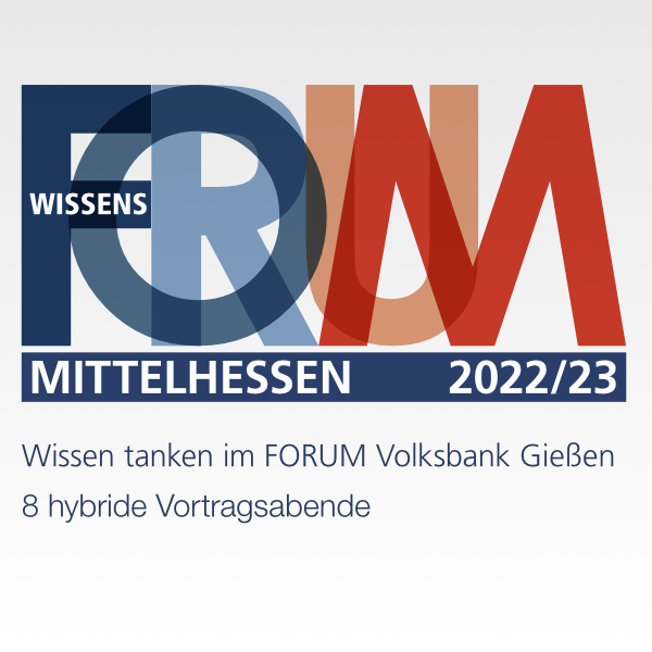 WissensForum Mittelhessen 2022/23