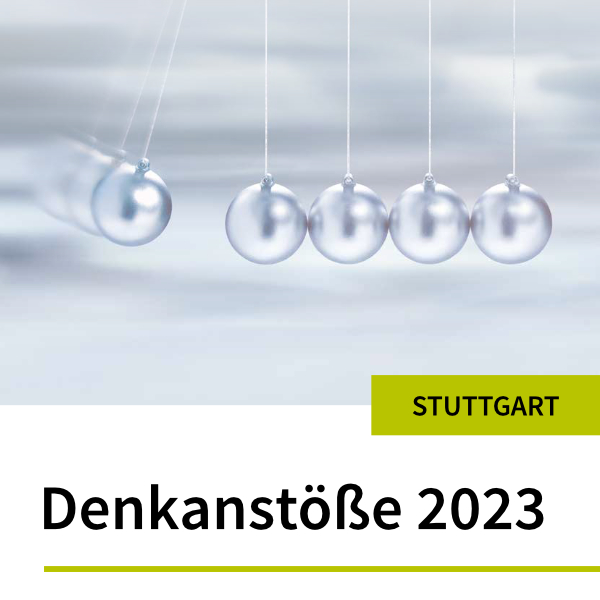 Denkanstöße 2023 Stuttgart
