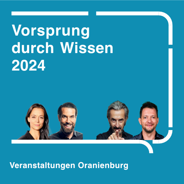 Vorsprung durch Wissen | Oranienburg 2024